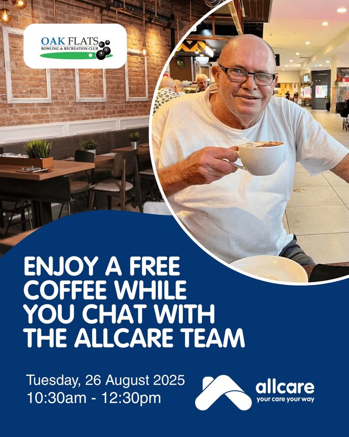 Featured image for “Free Coffee & Aged Care Info Morning at Oak Flats Bowling Club”